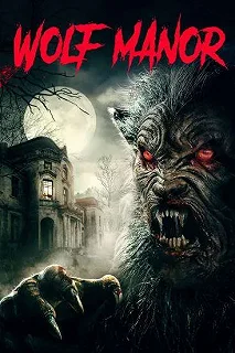 Постер Волчий вой (Wolf Manor)