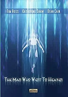 Постер Человек, который попал на Небеса (The Man Who Went to Heaven)