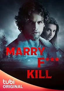 Постер Переспать, жениться или убить (Marry F*** Kill)