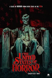 Постер Соединённые Штаты Ужасов: глава вторая (The United States of Horror: Chapter 2)