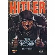 Постер Гитлер: Неизвестный солдат. 1914-1918 (Hitler: The Unknown Soldier 1914-1918)