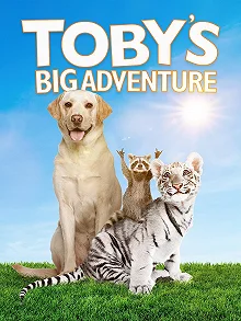 Постер Большое приключение Тоби (Toby's Big Adventure)