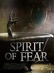 Постер Дух страха (Spirit of Fear)