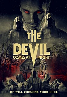 Постер Дьявол приходит в ночи (The Devil Comes at Night)