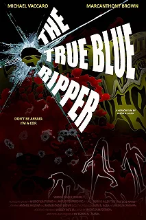 Постер Настоящий Синий Потрошитель (The True Blue Ripper)