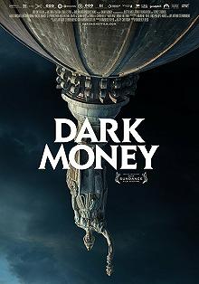 Постер Тёмные деньги (Dark Money)