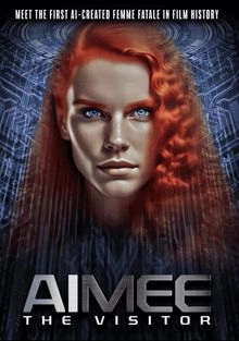 Постер Гостья ЭймИИ (AIMEE: The Visitor)