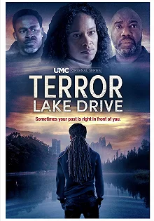 Постер Улица озера кошмаров (Terror Lake Drive)