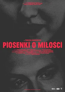 Постер Песни о любви (Piosenki o milosci)