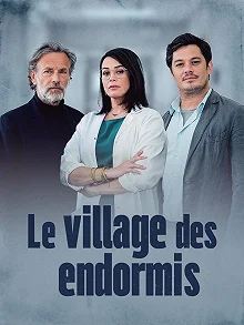 Постер Уснувший город (Le Village des Endormis)