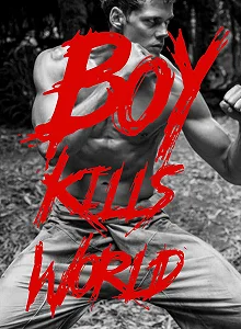 Постер Пацан против всех (Boy Kills World)