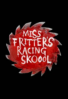 Постер Школа гонок мисс Крошки (Miss Fritter's Racing Skoool)