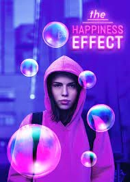 Постер Эффект счастья (The Happiness Effect)