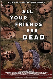 Постер Все твои друзья мертвы (All Your Friends Are Dead)