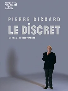 Постер Пьер Ришар. Тихий комедиант (Pierre Richard: le discret)