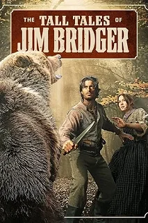 Постер Легенды Джима Бриджера (The Tall Tales of Jim Bridger)