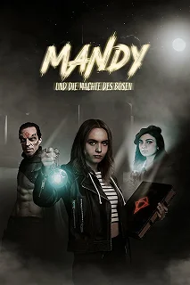 Постер Мэнди и силы зла (Mandy und die Mächte des Bösen)