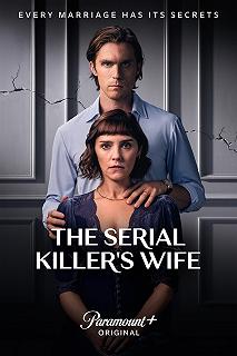 Постер Жена серийного убийцы (The Serial Killer's Wife)