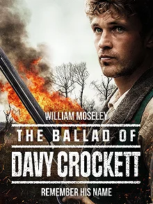 Постер Баллада о Дэви Крокетте (The Ballad of Davy Crockett)