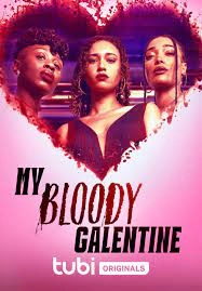 Постер Мой кровавый Галентин (My Bloody Galentine)