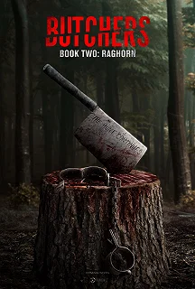 Постер Мясники, книга вторая: Рагорн (Butchers Book Two: Raghorn)