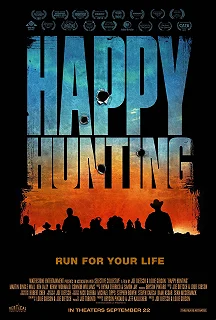 Постер Счастливой охоты (Happy Hunting)