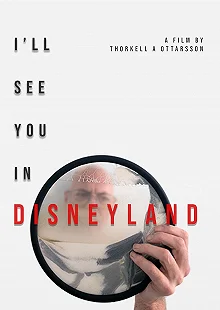 Постер Увидимся в Диснейленде (I'll See You in Disneyland)