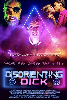 Постер Немотивированный Дик (Disorienting Dick)