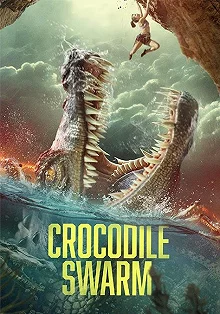 Постер Стая крокодилов (Crocodile Swarm)