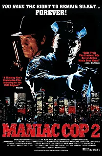 Постер Маньяк-полицейский 2 (Maniac Cop 2)