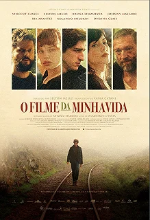 Постер Фильм моей жизни (O Filme da Minha Vida)