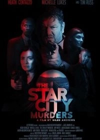 Постер Убийства в Стар Сити (The Star City Murders)