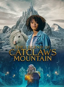 Постер Легенда о горе Кошачьих когтей (The Legend of Catclaws Mountain)