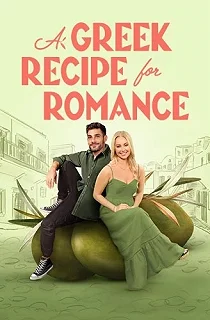 Постер Греческий рецепт любви (A Greek Recipe for Romance)