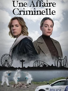 Постер Уголовное дело (Une affaire criminelle)