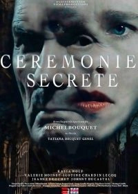 Постер Тайная церемония (Cérémonie secrète)