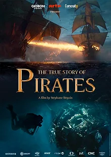 Постер Пираты: Больше, чем легенда (Pirates: Behind the Legends)