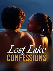 Постер Признания у затерянного озера (Lost Lake Confessions)