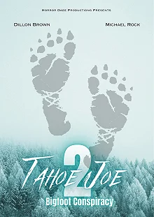 Постер Тахо Джо 2 (Tahoe Joe 2: The Sierra Nevada Bigfoot Conspiracy)