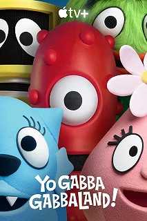 Постер Йоу Габба ГаббаЛандия! (Yo Gabba GabbaLand!)