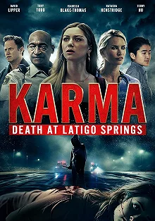 Постер Карма: Смерть в Латиго Спрингз (Karma: Death at Latigo Springs)