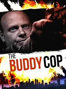 Постер Коп-приятель (The Buddy Cop)