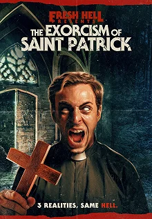 Постер Экзорцизм святого Патрика (The Exorcism of Saint Patrick)