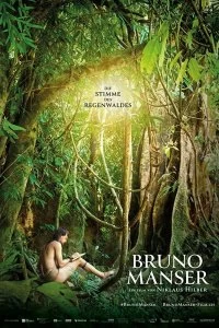 Бруно Мансер - Голос тропического леса - Постер